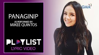 Playlist Lyric Video Panaginip by Mikee Quintos Onanay OST [upl. by Ymirej]