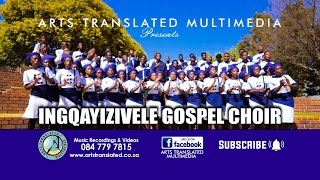 Unobubele by INGQAYIZIVELE G C [upl. by Wileen]