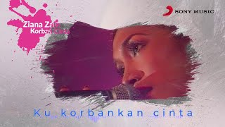 Ziana Zain – Korban Cinta Official Lyric Video [upl. by Arec385]