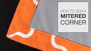 How to Sew a Mitered Corner [upl. by Liggitt464]