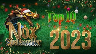 Nox Spellenzolder Top 10  2023 [upl. by Forrester]