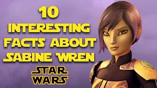 10 INTERESTING Facts About Sabine Wren  Star Wars Canon Explained [upl. by Glass629]