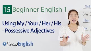 English Grammar Possessive Adjectives [upl. by Gasperoni]