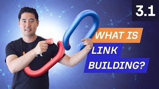 What is Link Building and Why is it Important  31 SEO Course by Ahrefs [upl. by Nylidam]