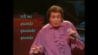 QUANDO QUANDO QUANDO LIVE WITH LYRICS  ENGELBERT HUMPERDINCK [upl. by Frame]