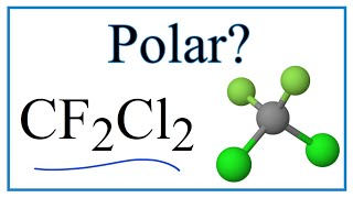 Is CF2Cl2 Polar or NonPolar [upl. by Marentic842]