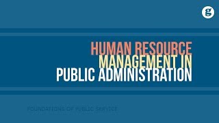 Human Resource Management in Public Administration [upl. by Camey]