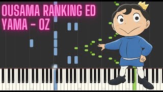 yama  Oz  Ousama Ranking ED Piano Synthesia [upl. by Jos]