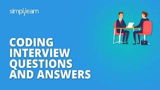 Coding Interview Questions And Answers  Programming Interview Questions And Answers  Simplilearn [upl. by Ennaxxor]