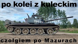 Po kolei z Kuleckim  Czołgiem po Mazurach Mrągowo [upl. by Klotz558]