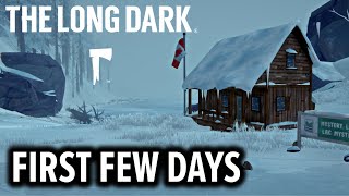 The Long Dark  Your First Few Days Survival Guide [upl. by Donnie]