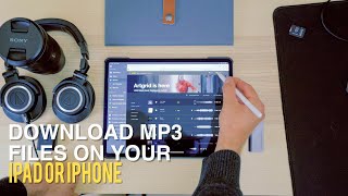 How to Download MP3 files on your iPhone amp iPad [upl. by Tung]