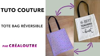 TUTO Tote bag réversibleFACILE [upl. by Sila993]