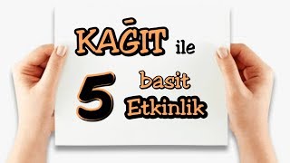 KAĞIT ile Yapılacak 5 Basit Etkinlik  PAPER Crafts [upl. by Reuben]