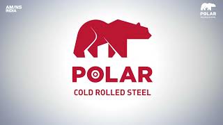 AMNS Polar  Cold Rolled Steel [upl. by Eidde]