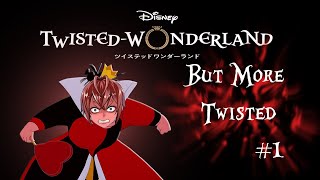 Twisted Wonderland but more twisted 1 [upl. by Adigun]