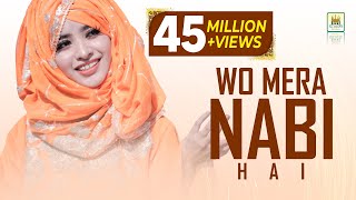 Laiba Fatima New Naat 2021Wo Mera Nabi Hai Official video  Best Female Naat Aljilani Production [upl. by Nnayrrehs]