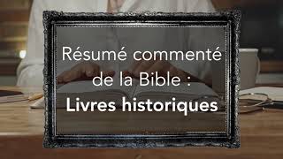 Résumé commenté de la Bible  Livres historiques E7 [upl. by Reger846]