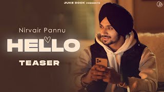 Hello  Nirvair Pannu Official Teaser Jassi X  Juke Dock [upl. by Nelli]