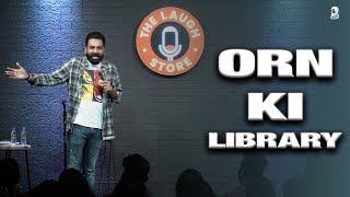 ORN Ki Library  Stand Up Comedy  Ft AnubhavSinghBassi [upl. by Joris]