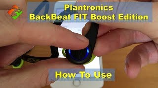 Plantronics BackBeat FIT Boost Wireless Earbuds  How To Use [upl. by Frederick955]