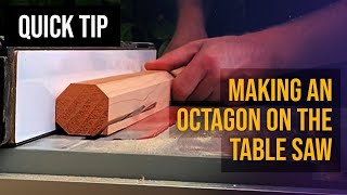 Making an Octagon on the Table Saw [upl. by Davidson]