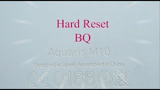 Hard Reset BQ Aquaris M10 FHD  Restablecimiento completo de ajustes de fábrica COMO NUEVA [upl. by Bollinger]