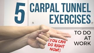 5 Carpal Tunnel Wrist Exercises YOU CAN DO AT WORK [upl. by Suolhcin]