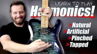 How to Play Harmonics  Natural Artificial Pinched and Tapped [upl. by Christiana689]