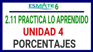 211 Practica lo Aprendido 6° Unidad 4 [upl. by Narda]