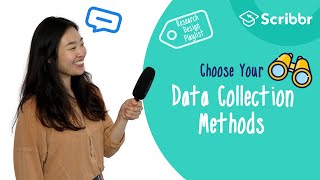 Research Design Choosing your Data Collection Methods  Scribbr 🎓 [upl. by Iridis]