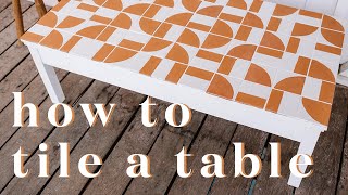 Upcycle with me How To Tile A Table [upl. by Werdnael]