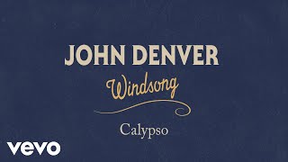 John Denver  Calypso Official Audio [upl. by Holey]