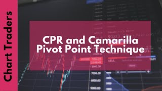 CPR and Camarilla Pivot Point Technique [upl. by Morice597]