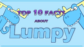 Top 10 Facts About LUMPY From Happy Tree Friends Character review [upl. by Suiramaj]