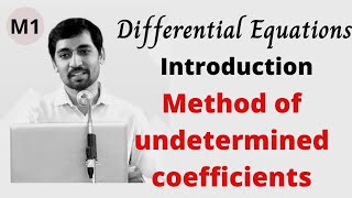 Method of undetermined coefficients Introduction Engineering Mathematics M1 Differential equations [upl. by Buseck]