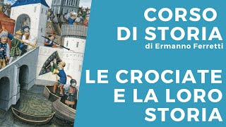 Le crociate e la loro storia [upl. by Plath]