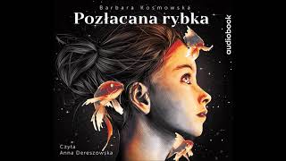 Barbara Kosmowska quotPozłacana rybkaquot audiobook [upl. by Grete493]