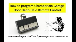 How to program Chamberlain Garage Door remote HandHeld Remote Control [upl. by Hosbein948]