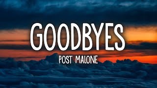 Post Malone  Goodbyes Lyrics ft Young Thug [upl. by Gardel246]