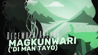 December Avenue  Magkunwari Di Man Tayo TODA One I Love Official Soundtrack [upl. by Melony574]