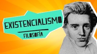 Existencialismo Introducción  Filosofía [upl. by Elocn]