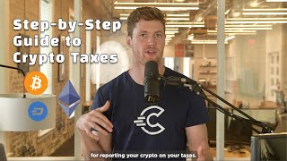 Crypto Taxes 101 The Complete StepbyStep Crypto Tax Guide — CryptoTraderTax is now CoinLedger [upl. by Aidiruy253]