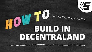 How to build in Decentraland [upl. by Klarrisa]