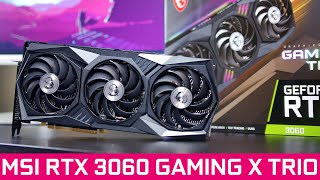 MSI GeForce RTX 3060 GAMING X TRIO 12G Overview amp Initial Benchmarks [upl. by Oloap]