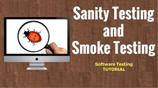 Smoke and Sanity Testing Software Testing Tutorial [upl. by Yenwat686]