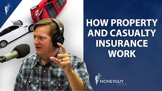 Property and Casualty Insurance Explained [upl. by Baudin]