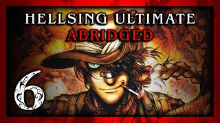 Hellsing Ultimate Abridged Episode 06  Team Four Star TFS [upl. by Lauter]