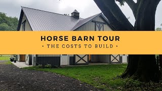 HORSE BARN TOUR  COST TO BUILD [upl. by Neiluj]