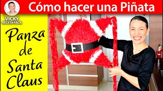 PIÑATA NAVIDEÑA Panza de Santa Claus  VickyRecetaFacil [upl. by Llemij686]